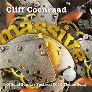 Cliff Coenraad - Massive (Official Sunrise Festival 2010 Theme Song) download