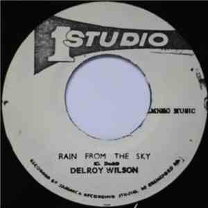 Delroy Wilson - Rain From The Sky / How Can I Love Some One download